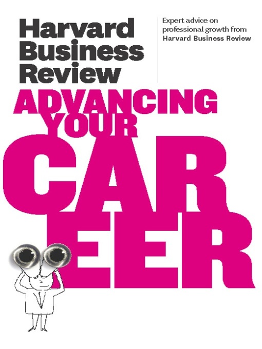 Title details for Harvard Business Review on Advancing Your Career by Harvard Business Review - Available
